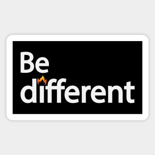 Be different text design Magnet